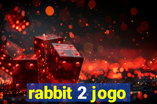 rabbit 2 jogo